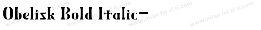 Obelisk Bold Italic字体转换